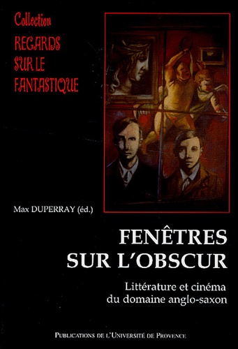 Fenêtres sur l'obscur