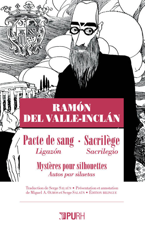 Ramón del Valle-Inclán. Pacte de sang – Sacrilège