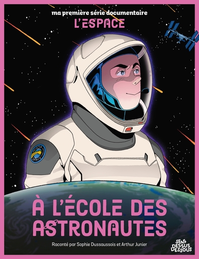 * - À l'école des astronautes