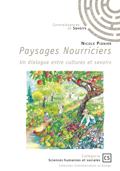 Paysages Nourriciers - Nicole Pignier