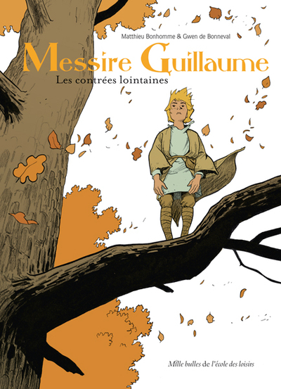 Messire Guillaume Volume 1