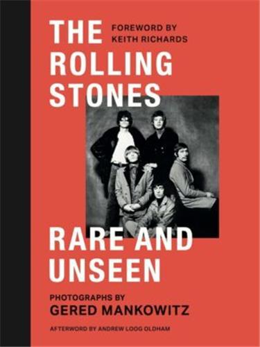 The Rolling Stones Rare and Unseen /anglais