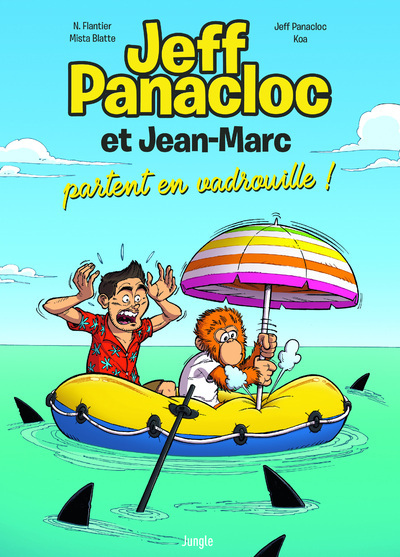 Jeff Panacloc et Jean-Marc Volume 2