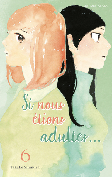 Si nous étions adultes Volume 6