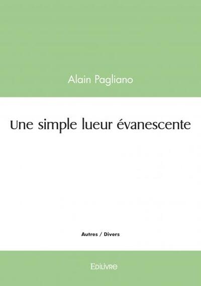 Une simple lueur évanescente