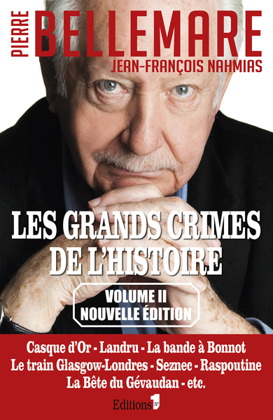 Les grands crimes de l'histoire - Volume 2 - Jean-François Nahmias