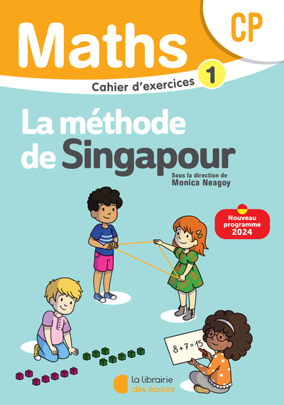 Mathématiques CP (2024) - Méthode de Singapour - Cahier d'exercices 1