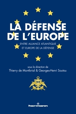 La défense de l'Europe - Thierry De Montbrial