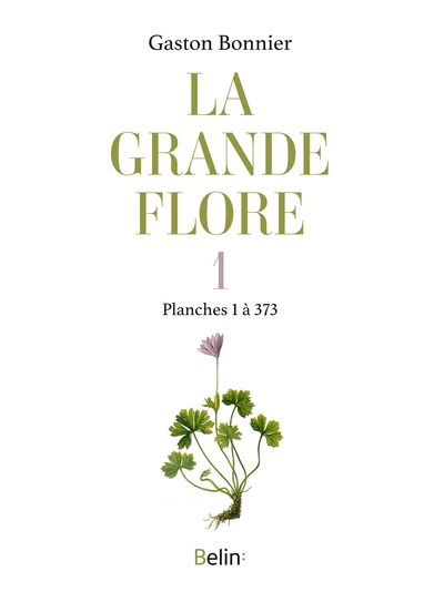 La grande flore - Volume 1