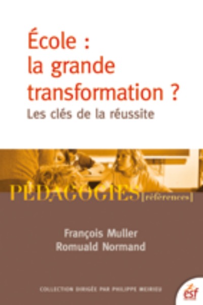 École : la grande transformation ?