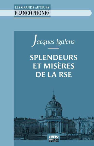 Splendeurs et Misères de la RSE