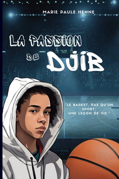 La Passion De Djib - Marie-Paule HENNÉ