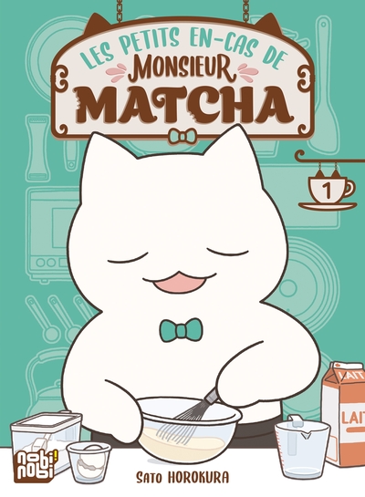 Les petits en-cas de Monsieur Matcha Volume 1