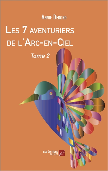 Les 7 aventuriers de l'Arc-en-Ciel - Volume 2