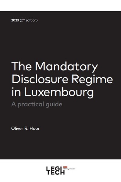 The Mandatory Disclosure Regime in Luxembourg