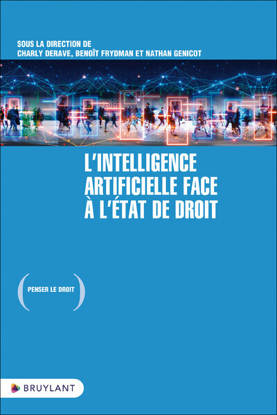 L'intelligence artificielle face à l'État de droit - Derave Charly