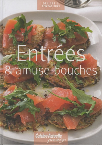 EntrÃ©es et amuse-bouches - .