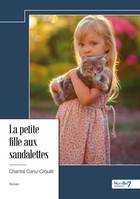 La petite fille aux sandalettes - Chantal Canu-Crouët