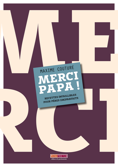 Merci papa ! - Maxime Couture