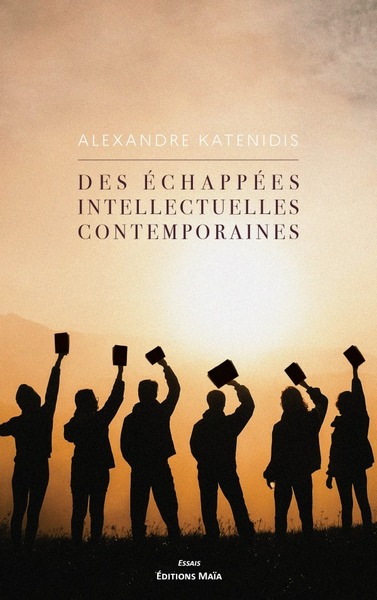 Des échappées intellectuelles contemporaines