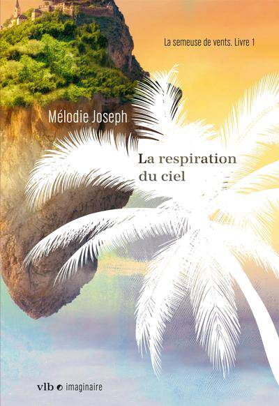 La semeuse de vents Volume 1
