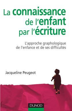 La connaissance de l'enfant par l'écriture - 3ème édition