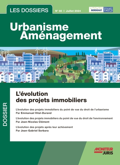 Les dossiers urbanisme aménagement N° 60, juillet 2024 Volume 60