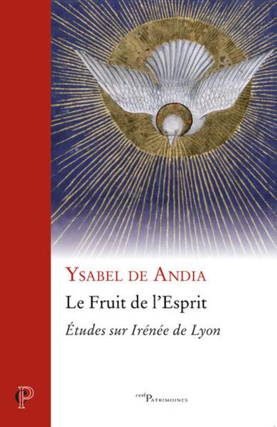 Le Fruit De L'Esprit, Études Sur Irénée De Lyon