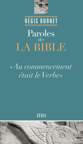 Paroles de la Bible - Régis Burnet