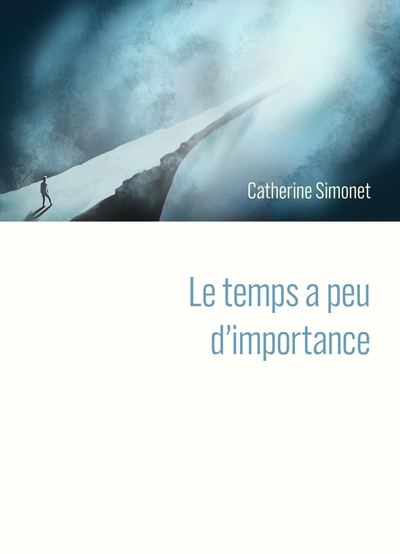 Le temps a peu d'importance