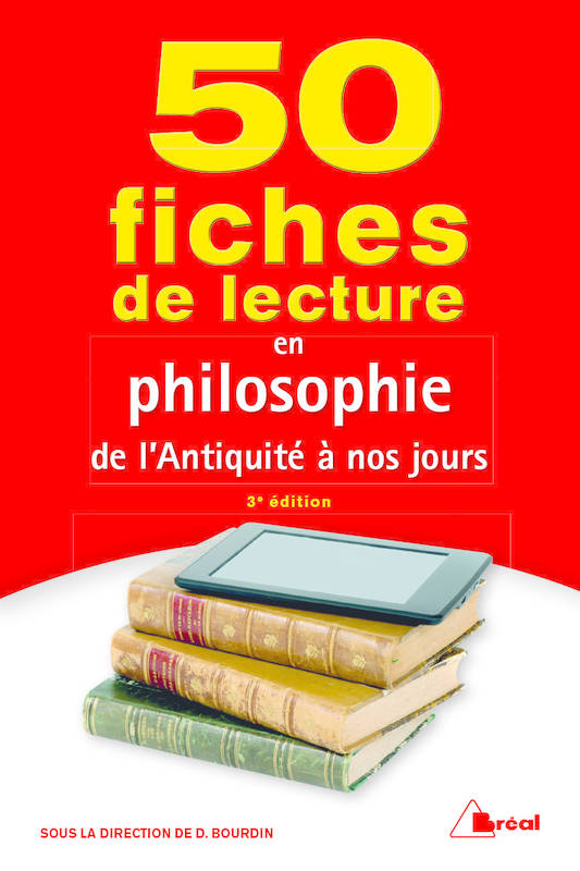 50 fiches de lecture en philosophie - Dominique Bourdin