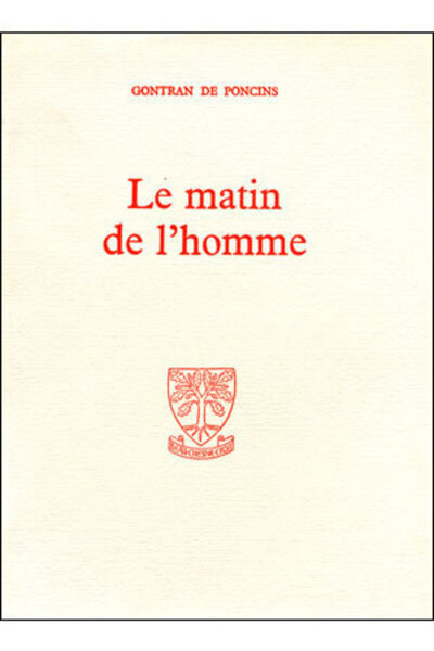 Le matin de l'homme