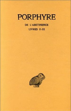 De l'Abstinence. Tome II : Livres II-III