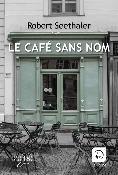 Le café sans nom - Robert Seethaler