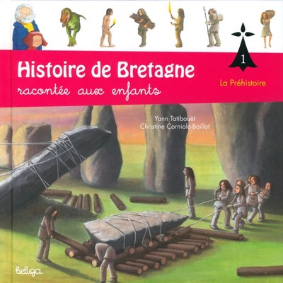 Histoire de Bretagne racontée aux enfants - Volume 1