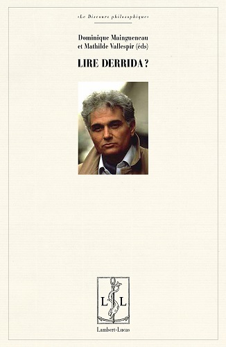 Lire Derrida ?