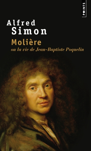 Molière Ou La Vie De Jean-Baptiste Poquelin, Biographie