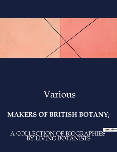 Makers Of British Botany;