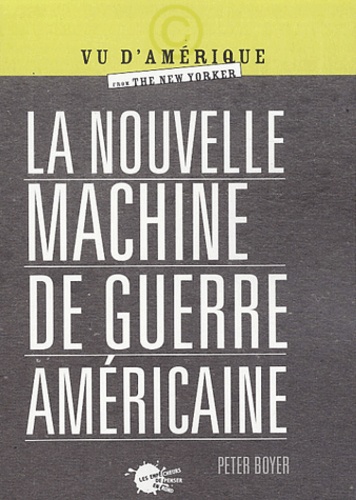 La nouvelle machine de guerre américaine