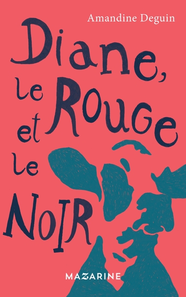 Diane, le rouge et le noir