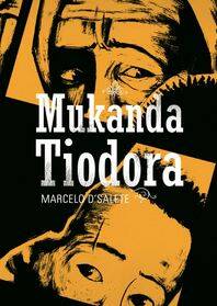 Mukanda Tiodora - Marcelo D'Salete