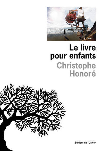 Le Livre pour enfants - Christophe Honoré