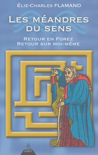 Les méandres du sens