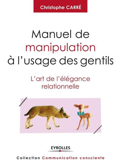 Manuel de manipulation à l'usage des gentils