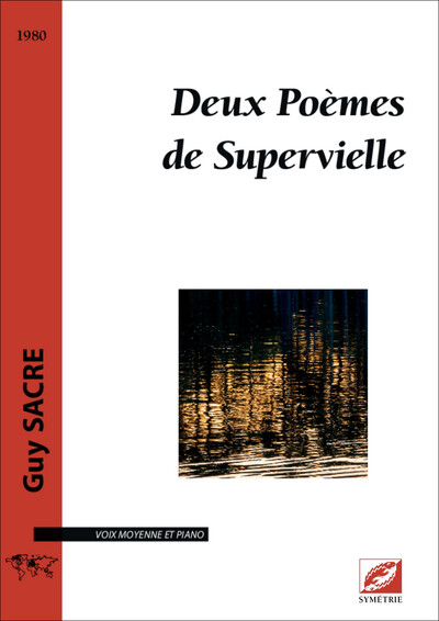 Deux Poèmes de Supervielle - Jules SUPERVIELLE