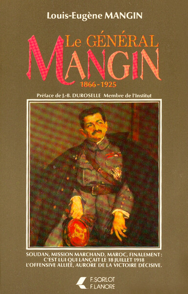 Le général Mangin - Louis-Eugène Mangin