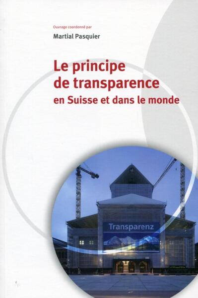 Le Principe De Transparence En Suisse Et Dans Le Monde