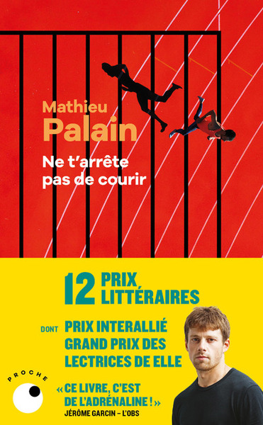 Ne T'Arrête Pas De Courir - Mathieu Palain