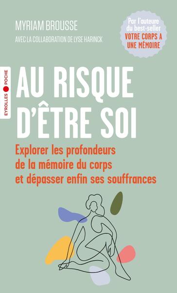 Au risque d'être soi - Myriam Brousse