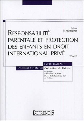 responsabilité parentale et protection des enfants en droit international privé